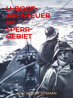 cover image of U-Boot-Abenteuer im Sperrgebiet